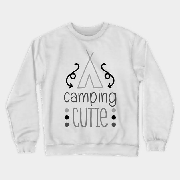 Camping Cutie Shirt! Camping Shirt, Outdoors Shirt, Hiking Shirt, Adventure Shirt Crewneck Sweatshirt by ThrivingTees